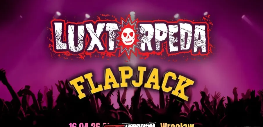 Luxtorpeda i Flapjack zagrają wspólny koncert we Wrocławiu!