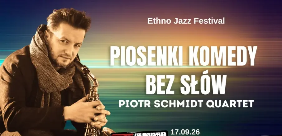 PIOSENKI KOMEDY BEZ SŁÓW – Piotr Schmidt Quartet