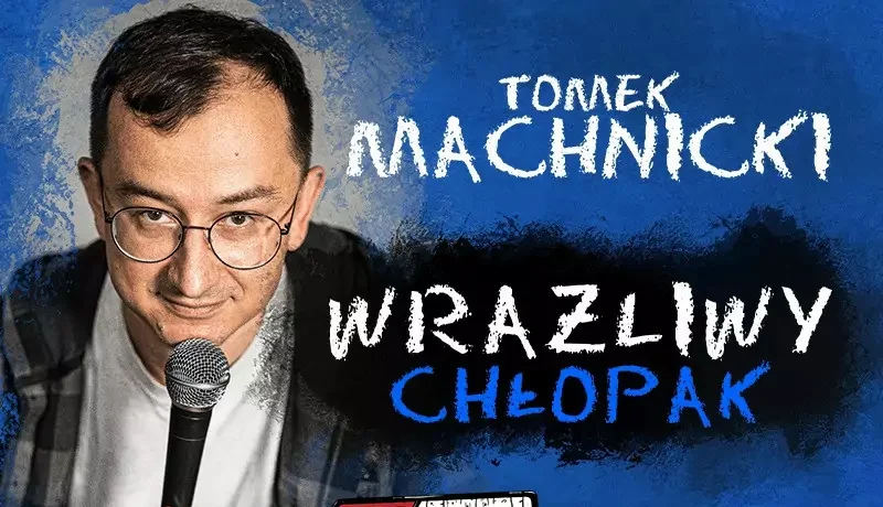 Wrażliwy Chłopak – 2 termin