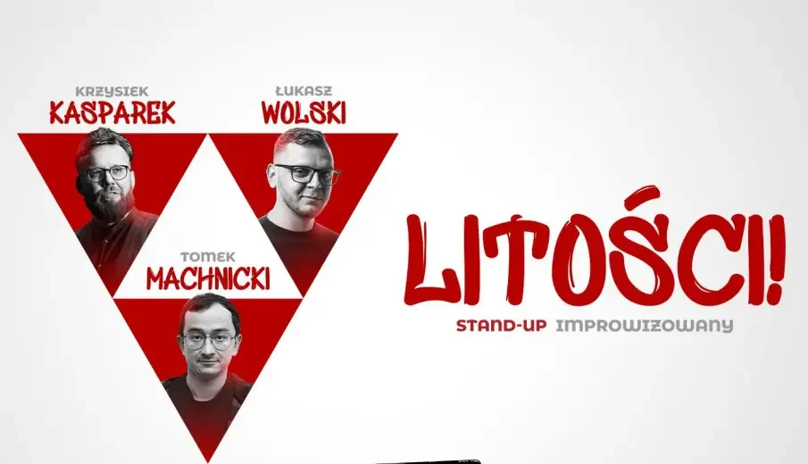 “Litości!” – improwizowane show typu stand-up