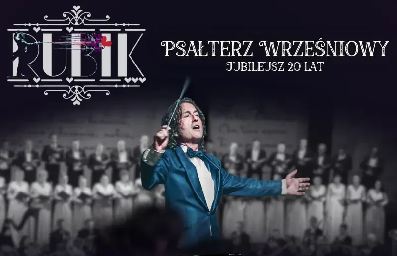 Piotr Rubik – “Psałterz wrześniowy” Koncert jubileuszowy – 20-lecie