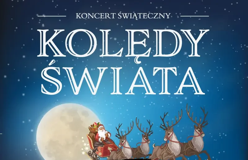 Koncert Świąteczny – Kolędy Świata