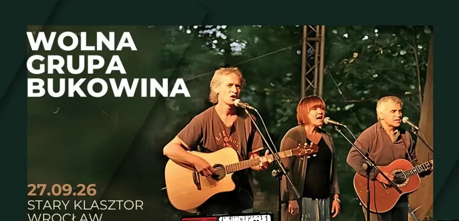 Wolna Grupa Bukowina zagra w Starym Klasztorze!