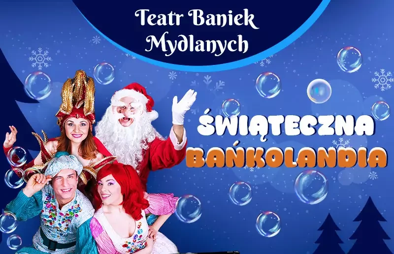 Świąteczna Bańkolandia