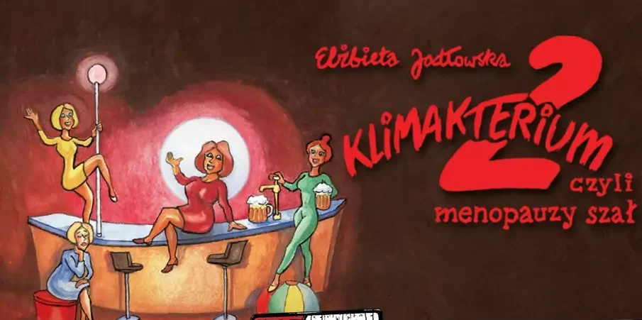 Klimakterium 2, czyli menopauzy szał