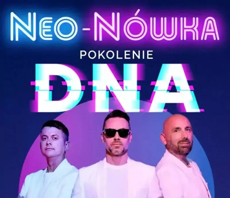 Kabaret Neo-Nówka – Pokolenie DNA – Nowy Program
