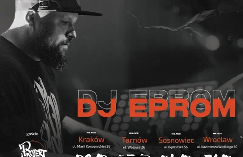 DJ EPROM Tour | Gość specjalny: Projekt LARMO