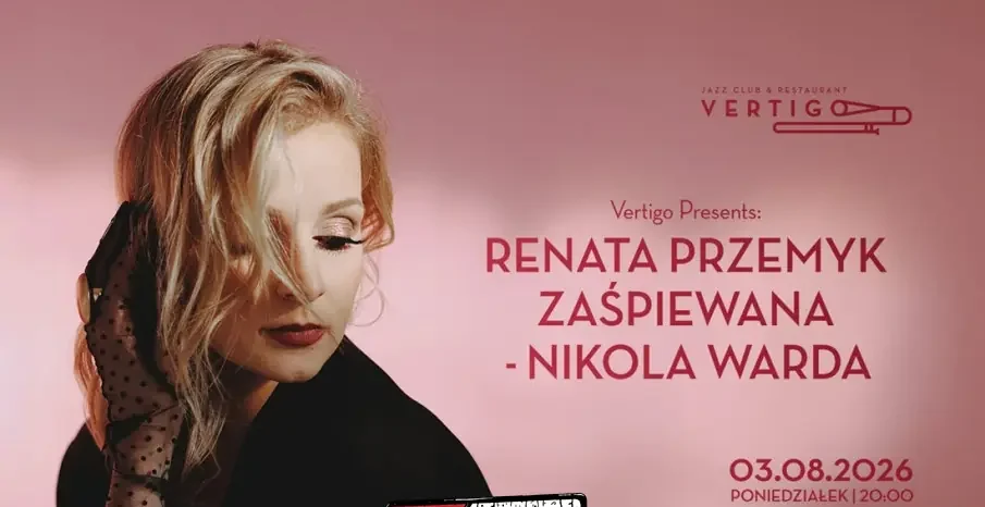 Vertigo Presents: Renata Przemyk zaśpiewana – Nikola Warda