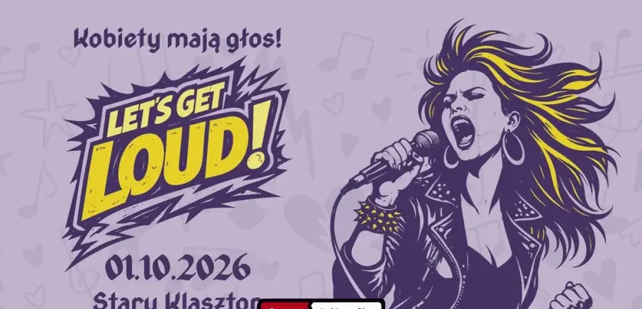 LET’S GET LOUD czyli Kobiety mają głos!