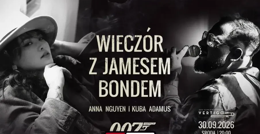 Vertigo Presents: Wieczór z Jamesem Bondem – Anna Nguyen i Kuba Adamus
