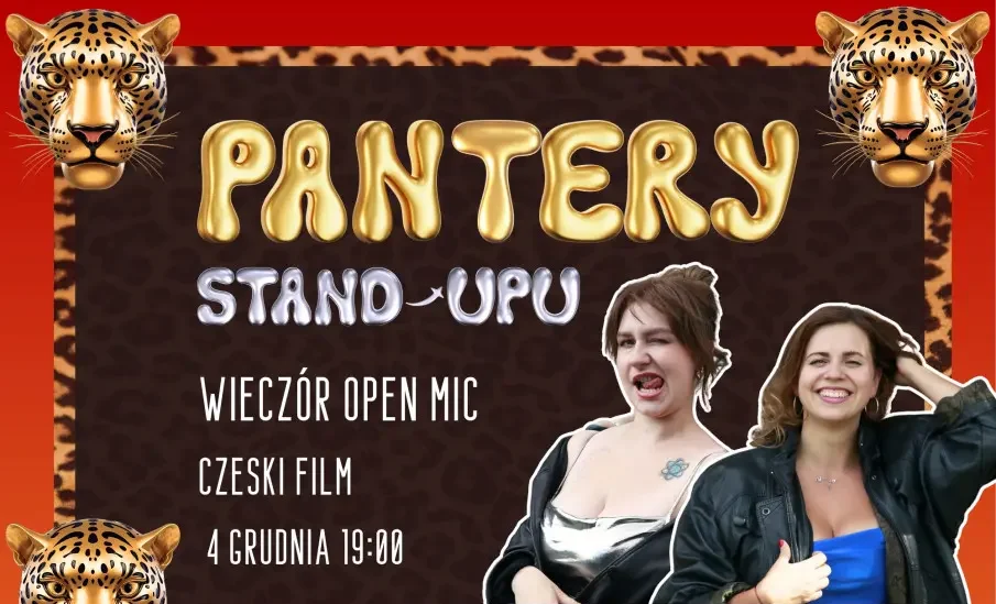 Pantery Stand-upu | OPEN MIC | Wrocław | prowadzą Martyna Podwysocka i Marta Górniak