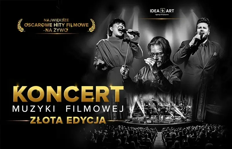 Koncert Muzyki Filmowej – ZŁOTA EDYCJA